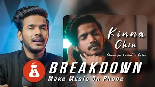 Kinna Chir BreakDown | BandLab | Make Music On Phone - Shaurya Kamal