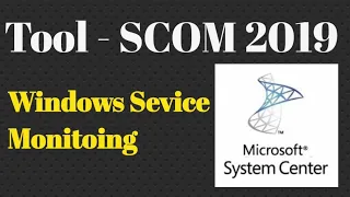 SCOM- Windows Service Monitoring  #SCOM #SCCM