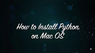 Install python on MacOS X / Catalina - How to Install Python 3 on Max OS