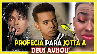 REVELAÇÃO PARA JOTTA A VIRALIZA! ELE VAI VOLTAR   VEJA O QUE DEUS AVISOU / NOTICIA GOSPEL #jottaa