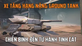 Xe tăng hạng nặng Ground Tank | WoT Blitz