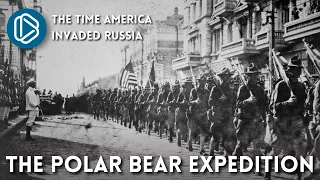 The Time America Invaded Russia