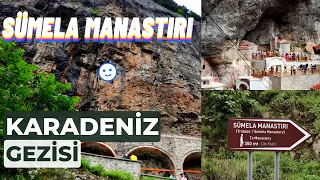 Sümela MANASTIRI  / TRABZON / Karadeniz Gezisi