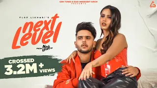 Next Level : Flop Likhari & Harpi Gill (Full Song) | Latest New Punjabi Songs 2023 | Next Level