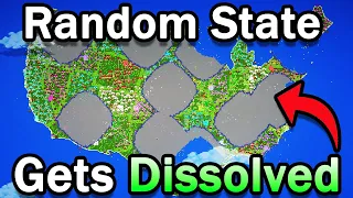 Every 2 Minutes a Random State Gets DISSOLVED!