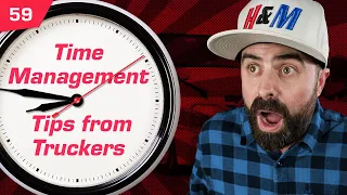 Time Management in Trucking | H&M Trucking Podcast