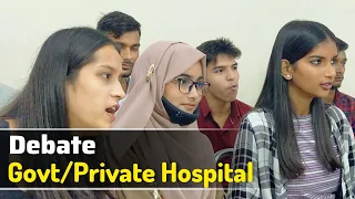 Batch_E Debate on Private Vs Government Hospital | GROUP DISCUSSION | SPOKEN ENGLISH | WellTalk