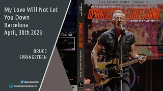 Bruce Springsteen | My Love Will Not Let You Down - Barcelona - 30/04/2023