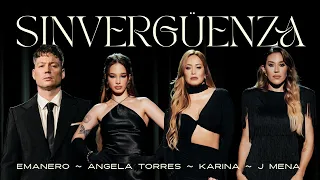 Emanero, Karina, J mena, Angela Torres - SINVERGÜENZA (Official Video)
