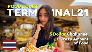 Terminal 21 Food Court Bangkok  🇹🇭 5 Dollar Challenge | Crazy Amount of Food