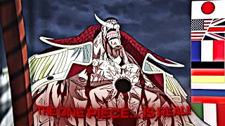 Whitebeard last words “One Piece... is real!” In Different Languages | One Piece