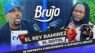 EL DOTOL NASTRA SE ENFRENTA A SUPUESTO BRUJO