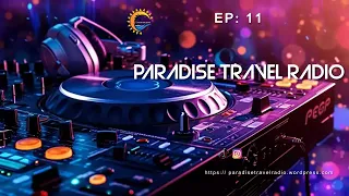 KENDRA DAYRELIS  PRES PARADISE TRAVEL RADIO  EP 11 #progressivetrance