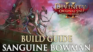 Divinity Original Sin 2 Definitive Edition Builds - Sanguine Bowman (Ranger/Necromancer Build)