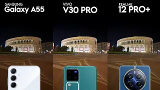 Samsung Galaxy A55 vs Vivo V30 Pro vs Realme 12 Pro Plus Camera Test