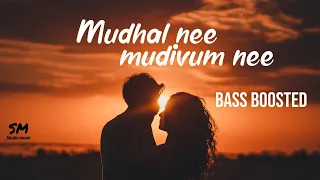 Mudhal Nee Mudivum Nee | Bass Boosted | Hi - Res Audio | Studio Music
