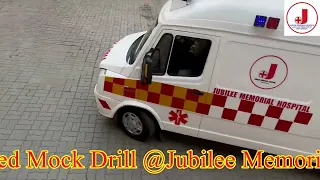 Code Red Mock Drill Jubilee Memorial Hospital, Trivandrum