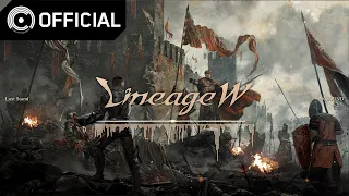 [Lineage W OST] One World in One Blood 08 The Last Stand