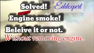 🇵🇭 Engine Blue Smoke!!!SOLVED INSTANTLY. Eddexpert@2030onwards