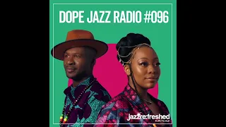 DOPE JAZZ RADIO #096 [Aja Monet, Hermeto Pascoal, INSXGHT, Oddisee, Alicia and Michael Olatuja]