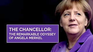 The Chancellor: The Remarkable Odyssey of Angela Merkel