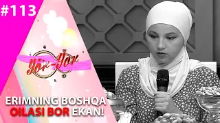 Yor-yor 113-son Erimning boshqa oilasi bor ekan!  (16.08.2021)