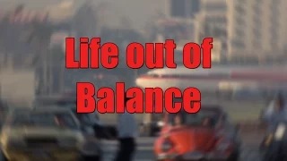 Life out of Balance