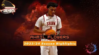 Ahmil Flowers 2023/24 Season Highlights HD
