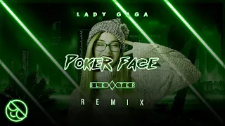 Lady Gaga - Poker Face (Blexxter Remix)