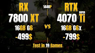 RX 7800 XT vs RTX 4070 Ti Super : 19 Games Tested in 1440P - ft. R7 5800x3d