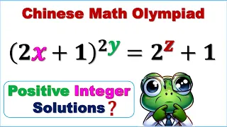 Exponential Diophantine Equation | Chinese Math Olympiad