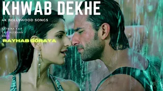 Khwab Dekhe - 4K Full HD Video Song | Katrina Kaif, Saif Ali Khan | Race