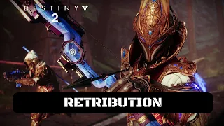 Destiny 2 Retribution Walkthrough Gameplay