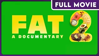 FAT: A Documentary 2 (1080p) FULL MOVIE - Health & Wellness, Diet, Food