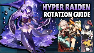 Hypercarry Raiden Team Rotation Guide | Genshin Impact