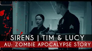 AU: Zombie Apocalypse | Sirens | The Rookie (Tim & Lucy)