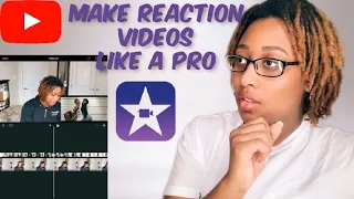 How To Make Reaction Videos | iMovie (Free)