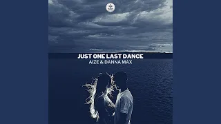 Just One Last Dance