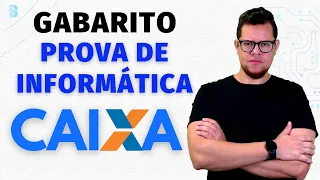 CORREÇÃO PROVA DA CAIXA 2024 - INFORMÁTICA PARA CONCURSOS