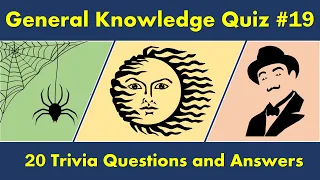General Knowledge Quiz #19 (20 Trivia Questions and Answers)