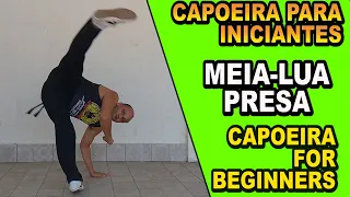 Aula 34 (class 34) Meia-Lua Presa - Capoeira iniciantes - capoeira for beginners ENGLISH SUBTITLES