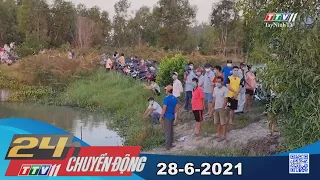 24h Chuyển động 28-6-2021 | Tin tức hôm nay | TayNinhTV