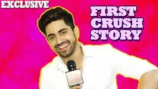 "First Crush Story" #5 With Zain Imam | Telly Reporter Exclusive