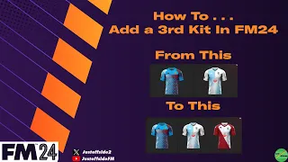 How To Add A 3rd Kit In FM24 | Kit Basher | Fixed | #FM24