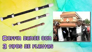 Coffin dance con 3 flautas - para flauta (notas) ¿Cómo sonará?