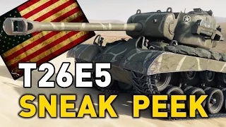 World of Tanks || T26E5 - SNEAK PEEK