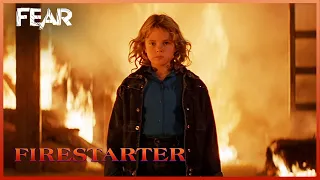 "Burn it all down" | Firestarter (1984) | Fear