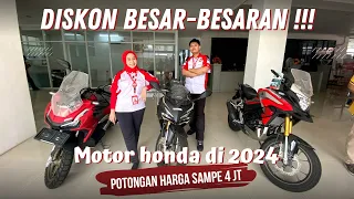 DISKON BESAR-BESARAN !!! MOTOR HONDA DI 2024 POTONGAN HARGA SAMPAI 4JT