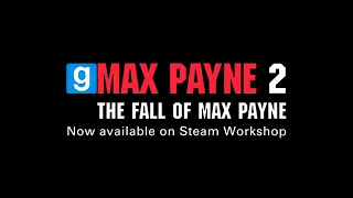 Max Payne 2 Pack | Garry's Mod