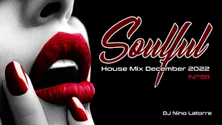 Soulful House  Mix December 2022 N°91